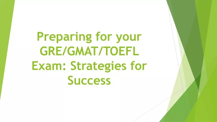 preparing for your gre gmat toefl exam strategies for success