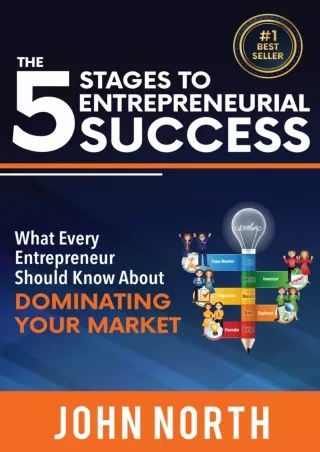 The 5 Stages To Entrepreneurial Success What Every Entrepreneur Should Know About