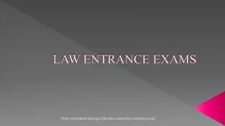 LAW ENTRANCE EXAMS