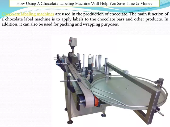 how using a chocolate labeling machine will help