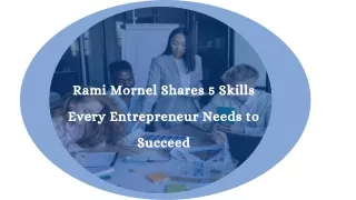 Rami Mornel Shares 5 Skills Every Entrepreneur Needs to Succeed
