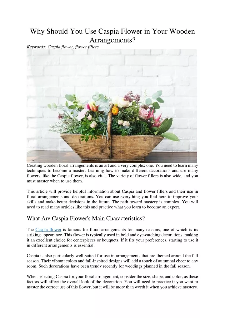 why should you use caspia flower in your wooden