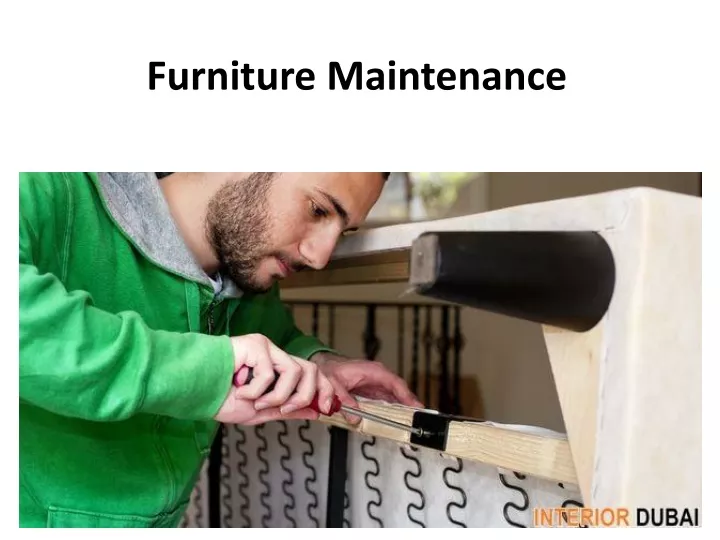 furniture maintenance