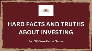 Hard Facts and Truths About Investing