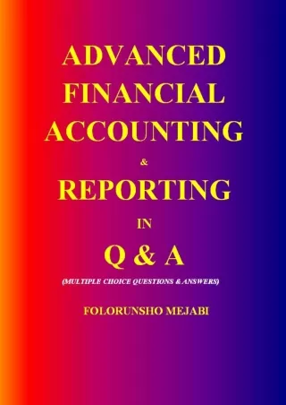 ADVANCED FINANCIAL ACCOUNTING  REPORTING IN Q A MULTIPLE CHOICE QUESTIONS AND ANSWERS