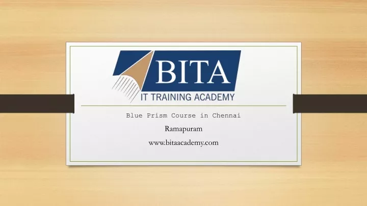 blue prism course in chennai ramapuram www bitaacademy com