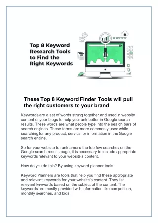 These Top 8 Keyword Finder Tools will pull the right customers to your brand