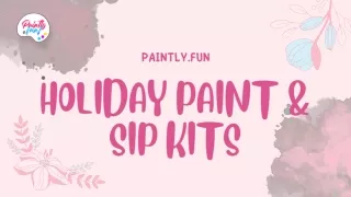 Order Now the Best Holiday Paint and Sip Party Kits Online
