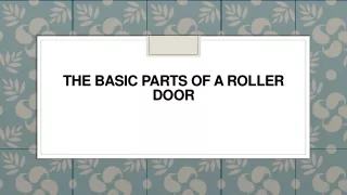 the basic parts of a roller door