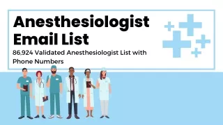 anesthesiologist email list 86 924 validated
