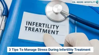 3 Tips To Manage Stress During Infertility Treatment