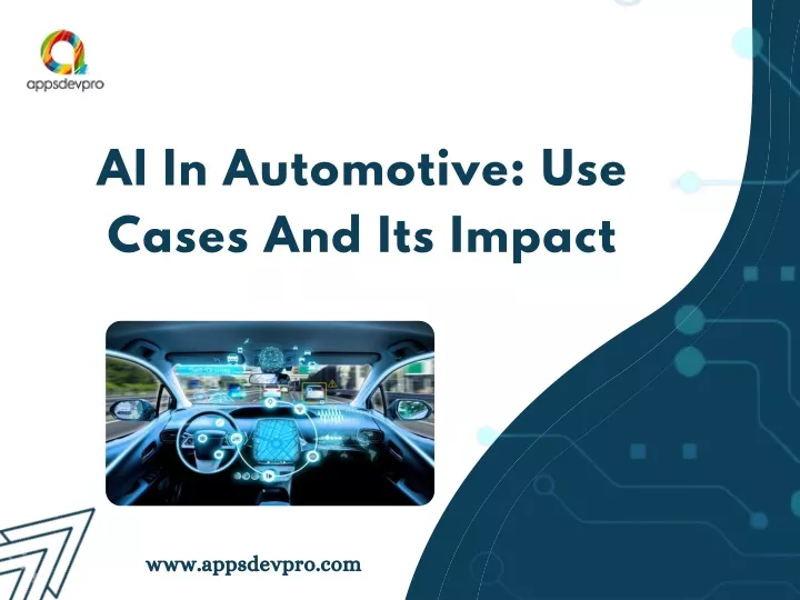 ai in automotive use cases and its impact