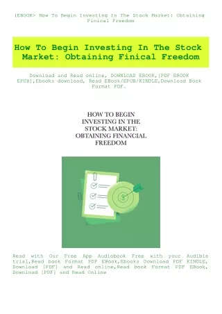 (EBOOK How To Begin Investing In The Stock Market Obtaining Finical Freedom (DOWNLOAD E.B.O.O.K.^)