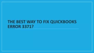 Best way to fix QuickBooks Error 3371 - Easy Steps