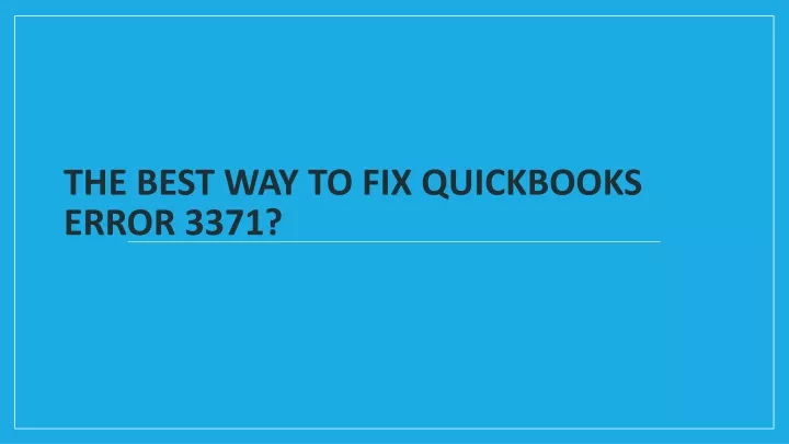 the best way to fix quickbooks error 3371