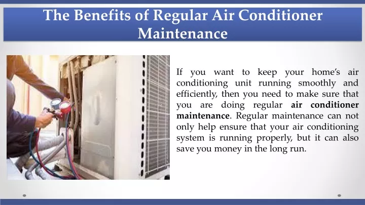 the benefits of regular air conditioner