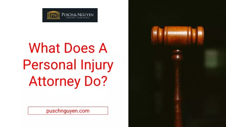 what does a personal injury attorney do