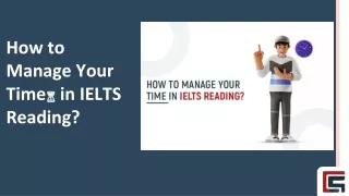 How to Manage Your Time During Your IELTS Reading Test