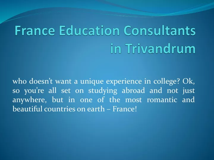 france education consultants in trivandrum