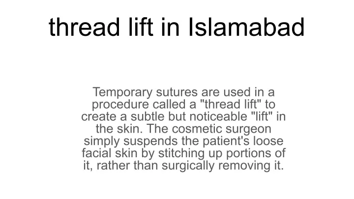 thread lift in islamabad