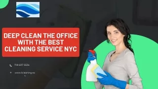 Deep Clean the Office with the Best Cleaning Service Nyc