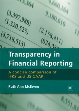 Transparency in Financial Reporting A concise comparison of IFRS and US GAAP