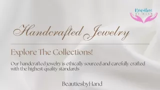 Handcrafted Jewelry - Unique Design, Quality Craftsmanship