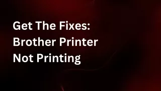 get the fixes brother printer not printing