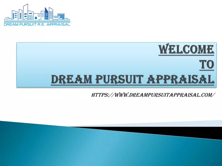 welcome to dream pursuit appraisal