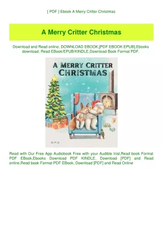 [ PDF ] Ebook A Merry Critter Christmas (DOWNLOAD E.B.O.O.K.^)