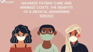 Maximize Patient Care and Minimize Costs The Benefits of a Medical Answering Service