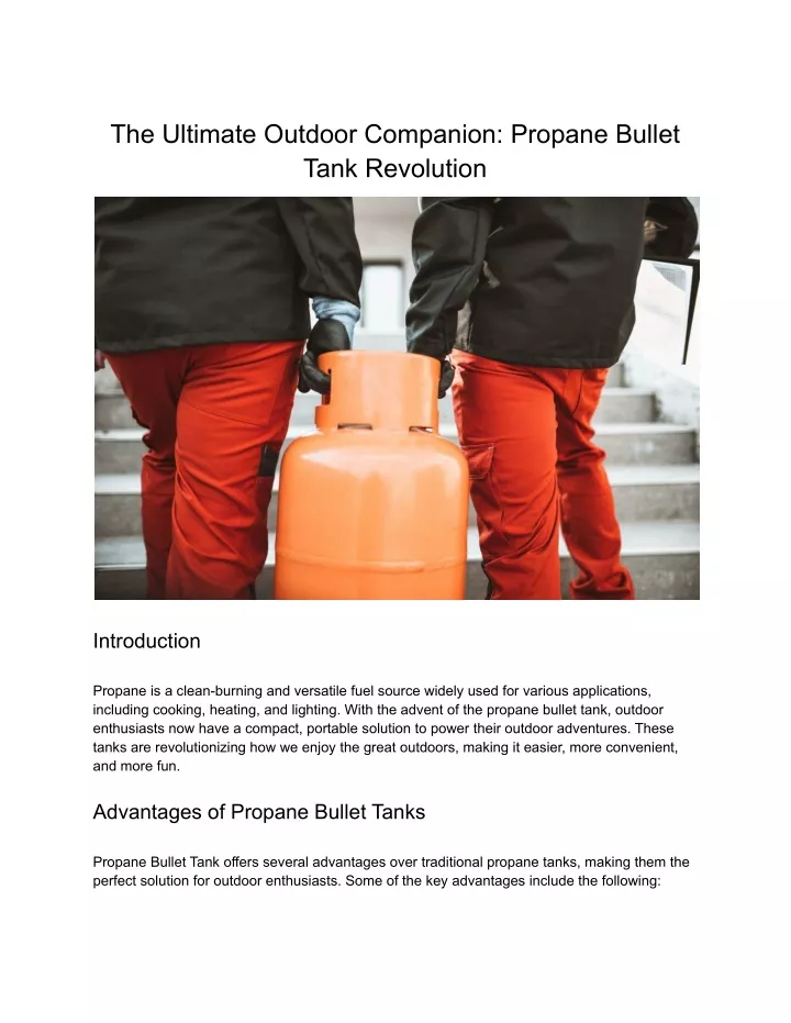 the ultimate outdoor companion propane bullet