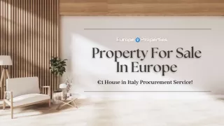 Property For Sale In Europe | Europe Properties