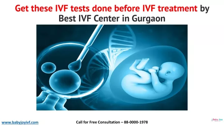 get these ivf tests done before ivf treatment by best ivf center in gurgaon