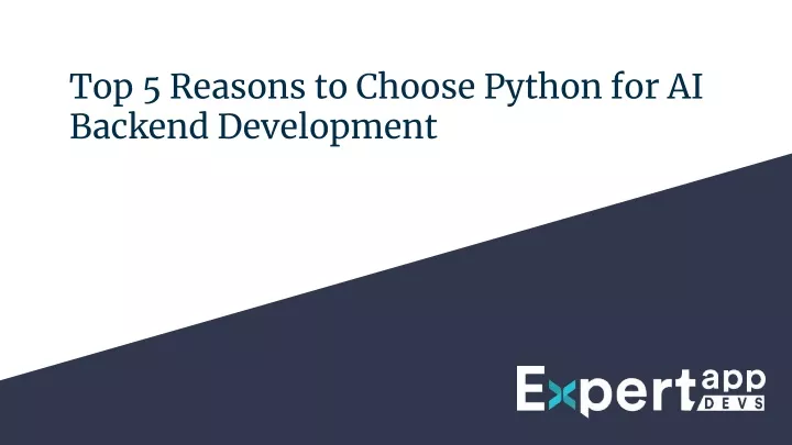 top 5 reasons to choose python for ai backend