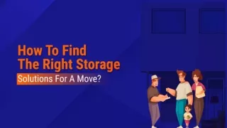 Storage Solutions for Your Moving