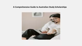 A Comprehensive Guide to Australian Study Scholarships