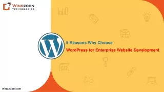 9 Reasons Why Choose WordPress for Enterprise Website Development