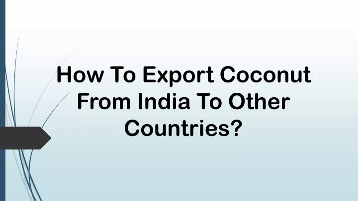 how to export coconut from india to other