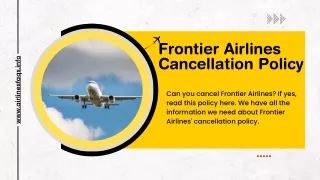 Frontier Airlines Cancellation Policy |  1-888-982-1907