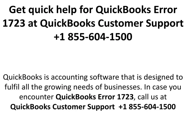 get quick help for quickbooks error 1723 at quickbooks customer support 1 855 604 1500