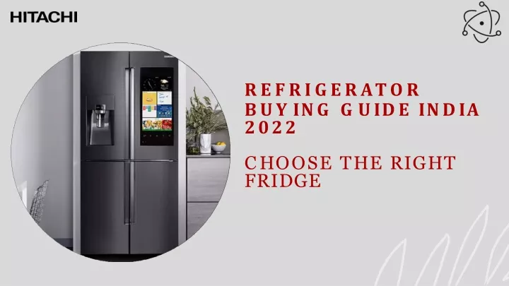 refrigerator b u y i n g g u i d e i n d i a 2022