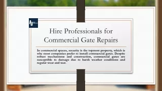 Hire Professionals for Commercial Gate Repairs