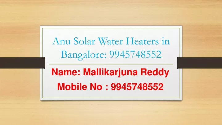 anu solar water heaters in bangalore 9945748552