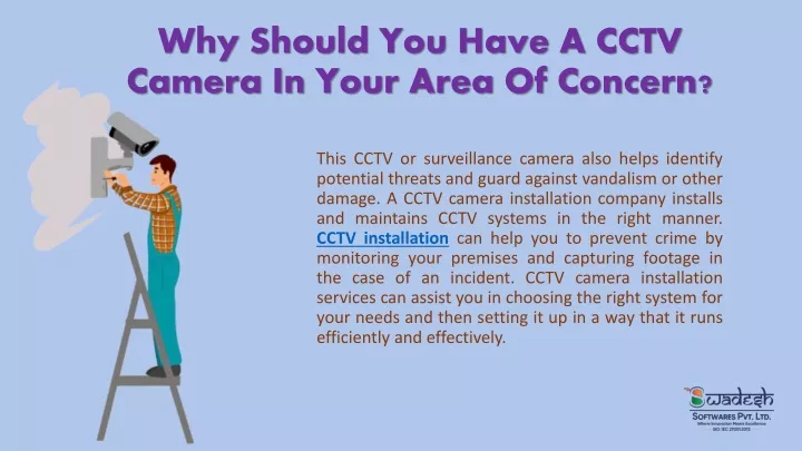 why should you have a cctv camera in your area of concern