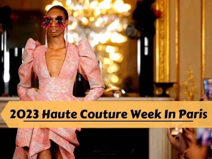 haute couture week in paris