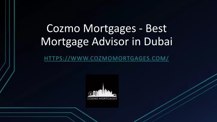 cozmo mortgages best mortgage advisor in dubai
