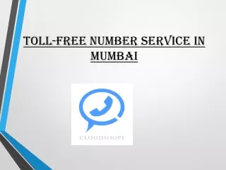 Toll-Free Number Service in Mumbai_Cloudshope (1)