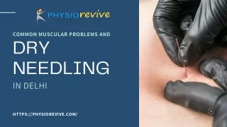 common muscular problems and dry needling in delhi