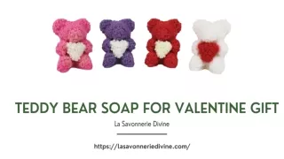 Teddy Bear Soap For Valentine Gift
